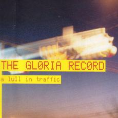 A Lull in Traffic mp3 Album by The Gloria Record