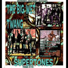 The Big Wet Twang mp3 Album by The Supertones
