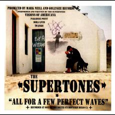 All For a Few Perfect Waves mp3 Album by The Supertones