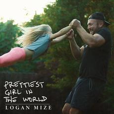 Prettiest Girl in the World mp3 Single by Logan Mize