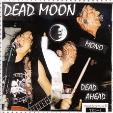 Dead Ahead mp3 Album by Dead Moon