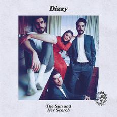 The Sun and Her Scorch mp3 Album by Dizzy