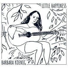 Little Happiness mp3 Album by Barbara Koenig