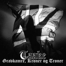 Gravkamre, Kroner og Troner mp3 Artist Compilation by Taake