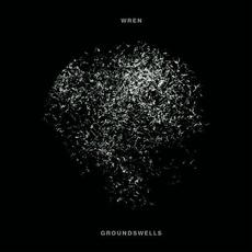 Groundswells mp3 Album by Wren (2)