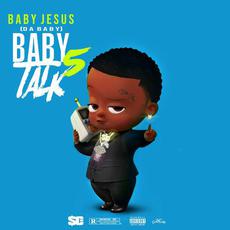 Baby Talk 5 mp3 Album by DaBaby
