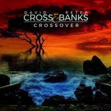 Crossover mp3 Album by David Cross & Peter Banks
