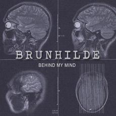 Behind My Mind mp3 Album by Brunhilde