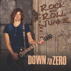 Down to Zero mp3 Album by Rock And Roll Junkie