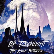 The Flames of the Phoenix: The Space Between mp3 Single by By Torchlight