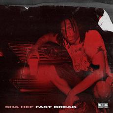 Fastbreak mp3 Single by $ha Hef