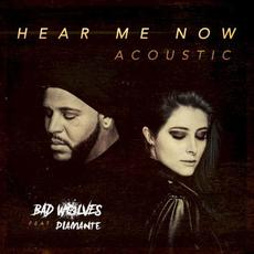 Hear Me Now (acoustic) mp3 Single by Bad Wolves