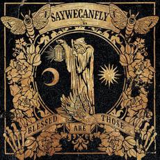 Blessed Are Those mp3 Album by SayWeCanFly
