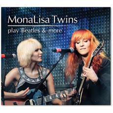 MonaLisa Twins Play Beatles & More mp3 Album by MonaLisa Twins