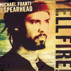Yell Fire! mp3 Album by Michael Franti & Spearhead