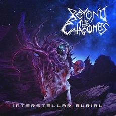 Interstellar Burial mp3 Album by Beyond the Catacombs