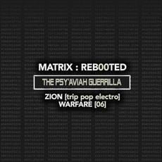 Matrix : Reb00ted - The Psy'Aviah Guerrilla - Zion [Trip Pop Electro] Warfare [06] mp3 Compilation by Various Artists