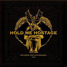 Methods for Withdrawal mp3 Album by Hold Me Hostage