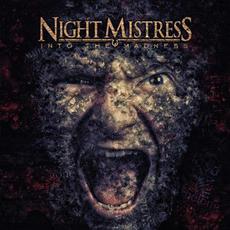 Into the Madness mp3 Album by Night Mistress