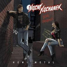 Hewi Metal mp3 Album by Nocny Kochanek