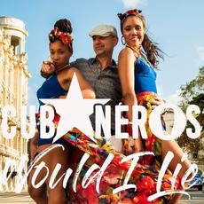 Would I Lie mp3 Single by Cubaneros