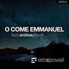 O Come Emmanuel mp3 Single by Eric C. Powell and Andrea Powell