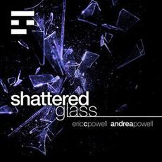 Shattered Glass mp3 Single by Eric C. Powell and Andrea Powell