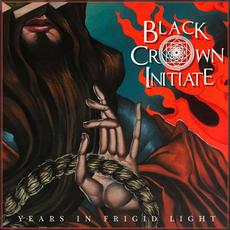 Years in Frigid Light mp3 Single by Black Crown Initiate