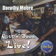 Gittin' Down Live! mp3 Live by Dorothy Moore