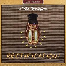Rectification mp3 Album by Jay Walter & The Rectifiers