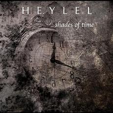 Shades Of Time mp3 Album by Heylel