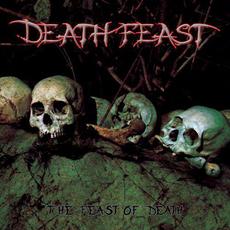 The Feast of Death mp3 Album by Death Feast