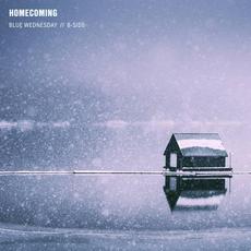 Homecoming mp3 Album by Blue Wednesday x B-Side