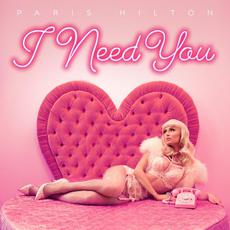 I Need You mp3 Single by Paris Hilton