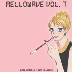 Mellowave, Vol. 7 mp3 Compilation by Various Artists
