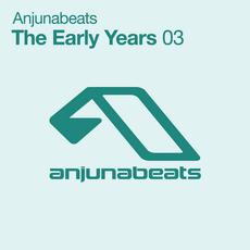 Anjunabeats: The Early Years 03 mp3 Compilation by Various Artists