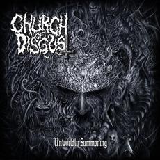 Unworldly Summoning mp3 Album by Church of Disgust