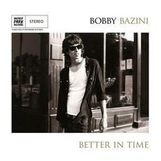 Better in Time mp3 Album by Bobby Bazini
