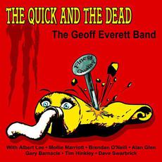 The Quick and the Dead mp3 Album by The Geoff Everett Band