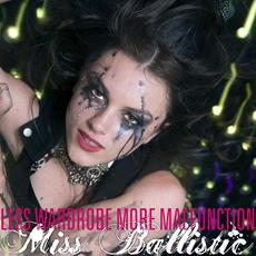 Less Wardrobe More Malfunction mp3 Single by Miss Ballistic