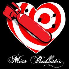 Sweet Sweet Miss Ballistic mp3 Single by Miss Ballistic