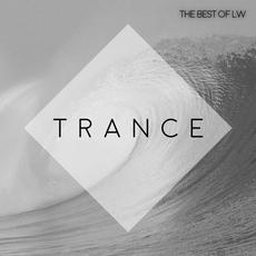 The Best Of LW Trance IV mp3 Compilation by Various Artists
