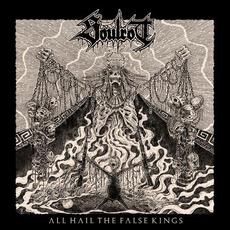 All Hail the False Kings mp3 Album by Soulrot