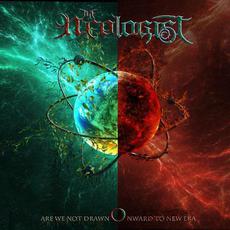 Are We Not Drawn Onward To New Era mp3 Album by The Neologist