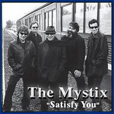 Satisfy You mp3 Album by The Mystix