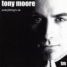 Everything's Ok mp3 Album by Tony Moore