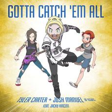 Gotta Catch 'Em All (feat. Jacky Vincent) mp3 Single by Tyler Carter