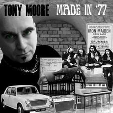 Made In 77 mp3 Single by Tony Moore