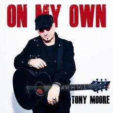On My Own mp3 Single by Tony Moore