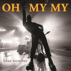 Oh My My mp3 Single by Blue October (USA)